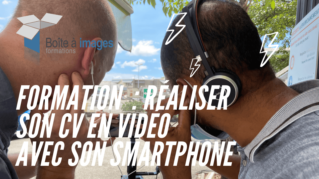 Realiser son CV vidéo avec son mobile