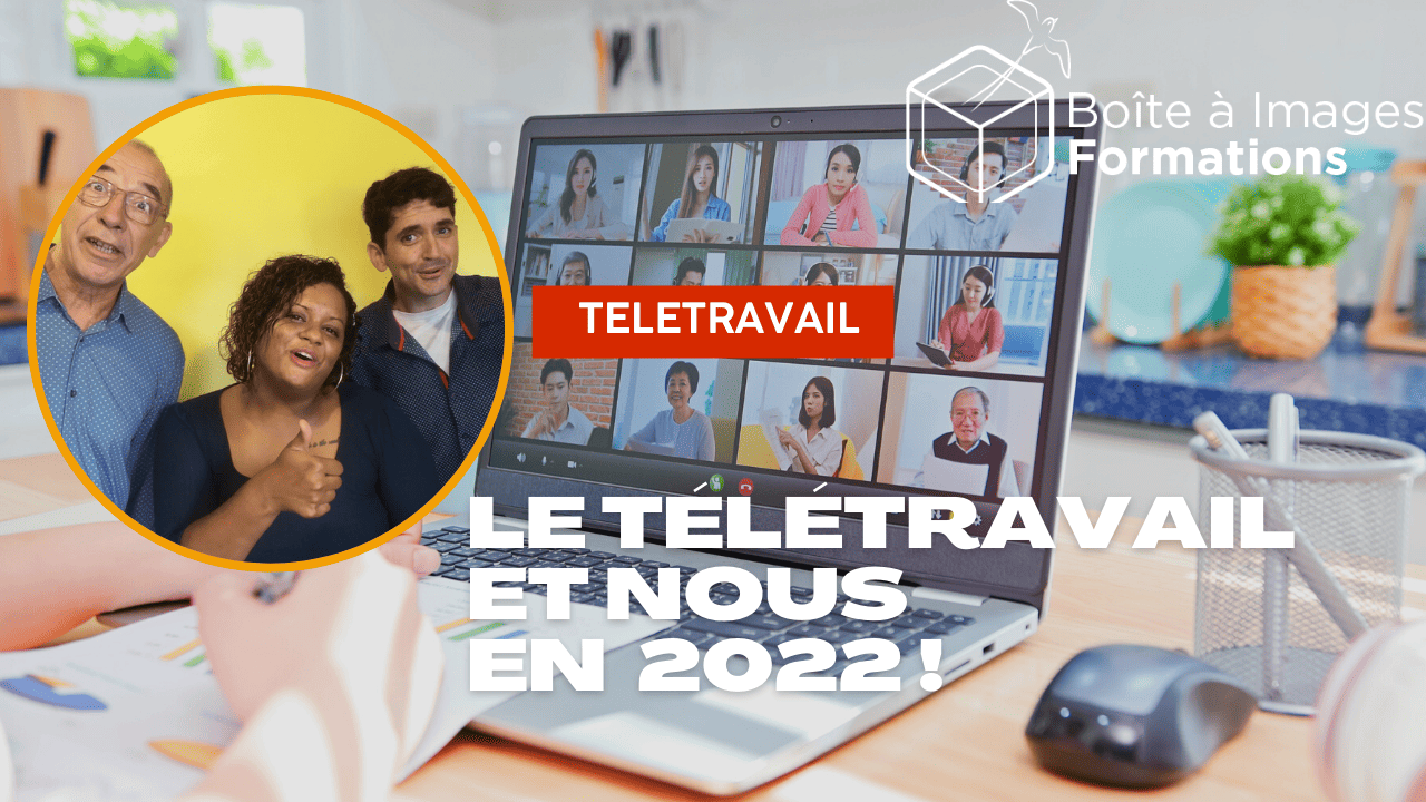 Télétravail chez Boîte à Images Formations